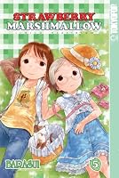 Strawberry Marshmallow Volume 5 (Strawberry Marshmallow)
