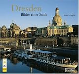 Produkt-Bild: Dresden. Bilder einer Stadt. Deutsch-English: Der offizielle Bildband zum Dresdner Stadtjubil&auml;um 2006