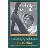 I'd Give My Life - A Journey by Folk Music