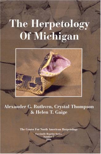 Herpetology of Michigan (CNAH Facsimile Reprint Series, #7)