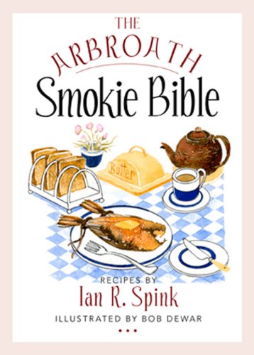 The Arbroath Smokie Bible