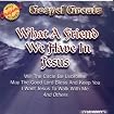 Gospel Greats: What a Friend We Have Jesus