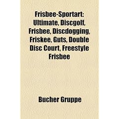 Frisbee-Sportart: Ultimate, Discgolf, Frisbee, Discdogging, Friskee, Guts, Double Disc Court, Freestyle Frisbee