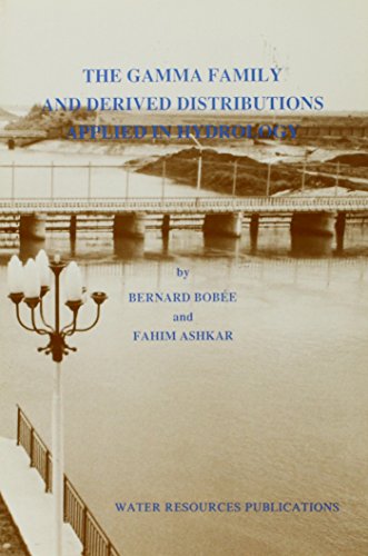 Gamma family and derived distributions applied in hydrology