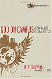 God on Campus: Sacred Causes & Global Effects