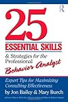 25 Essential Skills and Strategies for Behavior Analysts