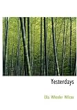 Yesterdays (Large Print Edition)