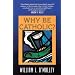 Why Be Catholic?