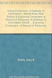 Using computers : a gateway to information