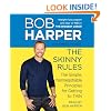 The Skinny Rules: The Simple, Nonnegotiable Principles for Getting to Thin