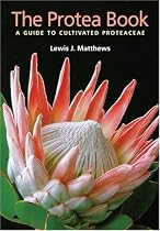 Protea Book: A Guide to Cultivated Proteaceae