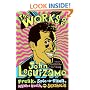 The Works of John Leguizamo: Freak, Spic-o-rama, Mambo Mouth, and Sexaholix