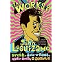 The Works of John Leguizamo: Freak, Spic-O-Rama, Mambo Mouth, and Sexaholix: Freak, Spic-o-rama, Mambo Mouth and Sexaholic