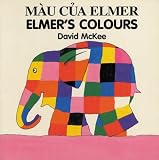 Elmers Colours (English-Vietnamese) (Elmer series)