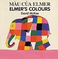 Elmer's Colours (English-Vietnamese) (Elmer series)