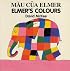 Elmer's Colours (English-Vietnamese) (Elmer series)