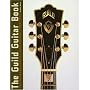 The Guild Guitar Book