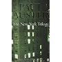 The New York Trilogy. City of Glass. Ghosts. The Locked Room.: "City of Glass", "Ghosts" and "Locked Room" (FF Classics): "City of Glass", "Ghosts" and "Locked Room" (FF Classics)