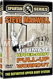 Steve Maxwell - Ultimate Upper Body Pull Up Workout Instructional DVD Series