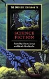 The Cambridge Companion to Science Fiction (Cambridge Companions to Literature)