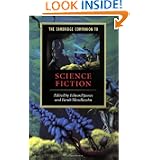 The Cambridge Companion to Science Fiction (Cambridge Companions to Literature) by Edward James and Farah Mendlesohn