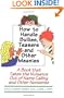 How to Handle Bullies, Teasers and Other Meanies: A Book That Takes the Nuisance Out of Name Calling and Other Nonsense