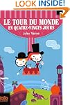 TOUR DU MONDE EN QUATRE-VINGTS JOURS...