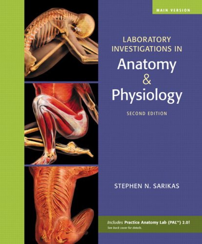 Laboratory Investigations in Anatomy & Physiology, Main Version (2nd Edition)