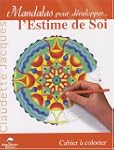 Mandalas pour d�velopper... l'Estime...