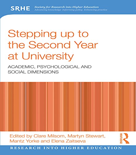 Stepping up to the Second Year at University: Academic, psychological and social dimensions (Research into Higher Education)
