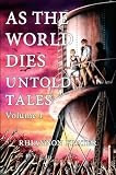 As The World Dies Untold Tales Volume 1