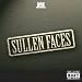 SULLEN FACES