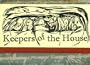 Keepers of the House