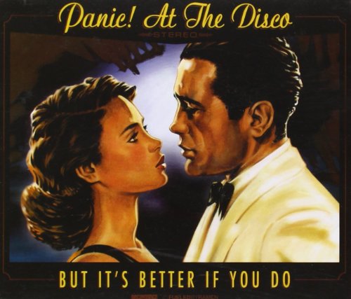 Original album cover of But It's Better If You Do by Panic at the Disco