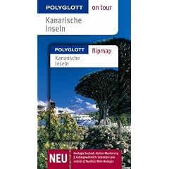 Kanarische Inseln. Polyglott on tour - Reisef�hrer
