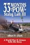 33 Months As A POW In Stalag Luft III: A WWII Airman Tells His Story