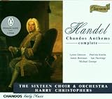 Handel - Chandos Anthems (Complete) / Dawson · Kwella · Bowman · Partridge · M. George · The Sixteen · Christophers