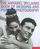 Annabel Williams Book of Wedding and Portrait Photography