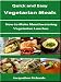 How to Make Mouthwatering Vegetarian Lunches (Quic