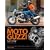 The Moto Guzzi Story: Racing and Production Models from 1921 to the Present