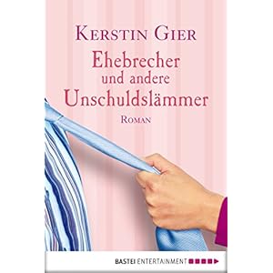 Ehebrecher und andere Unschuldslämmer: Roman (Allgemeine Reihe. Bastei Lübbe Taschenbüc