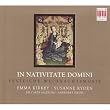 In Nativitate Domine: Festliche Weihnachtsmusik