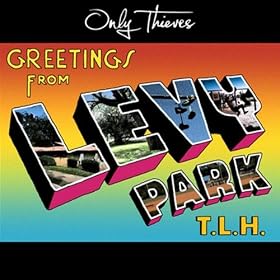Greetings from Levy Park, T.L.H.