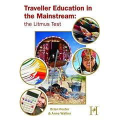 Traveller Education in the Mainstream: The Litmus Test