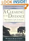 A Clearing In The Distance: Frederick Law Olmsted and America in the 19th Century
