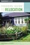 Insiders' Guide to Relocation, 2nd (Insiders' Guide Series)