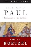 The letters of Paul : conversations in context
