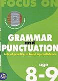 Focus on-- grammar and punctuation. Age 8-9
