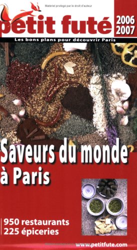 City Travel Guides Discounted  Livres : Le Petit Futé Saveurs du monde à Paris