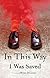 In This Way I Was Saved: A Novel